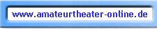 www.amateurtheater-online.de